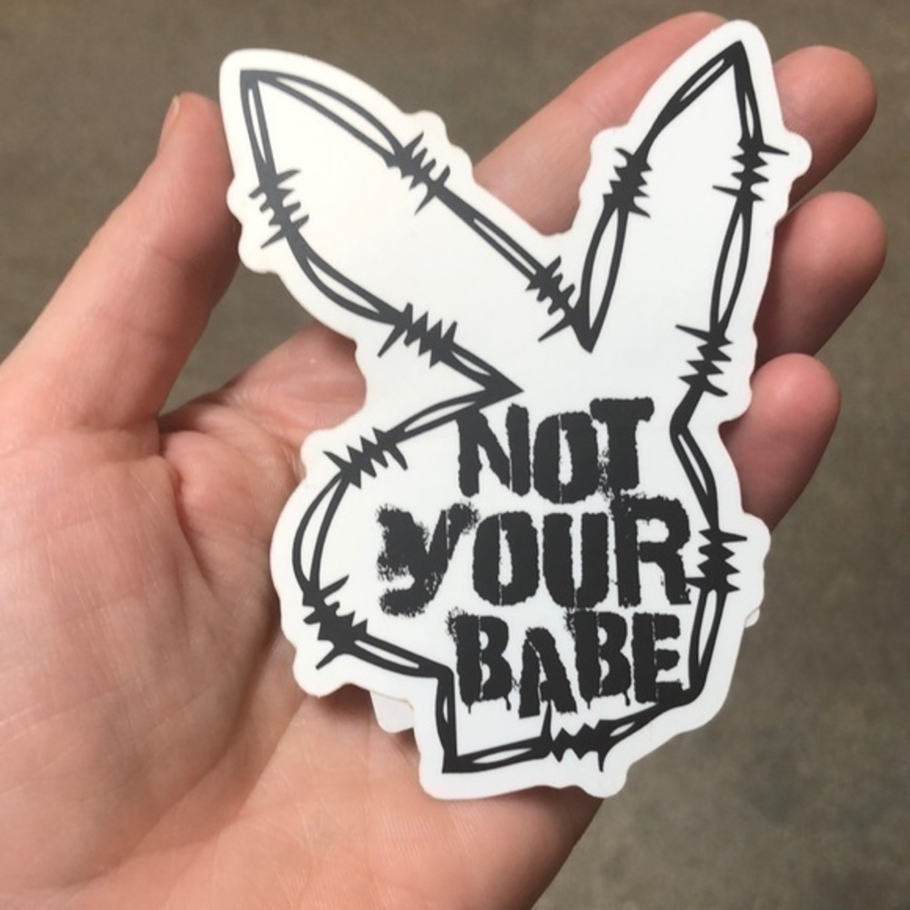 Not Your Babe Matte UV Protected Sticker